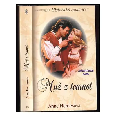 Muž z temnot - Anne Herries (2005, Arlekin)