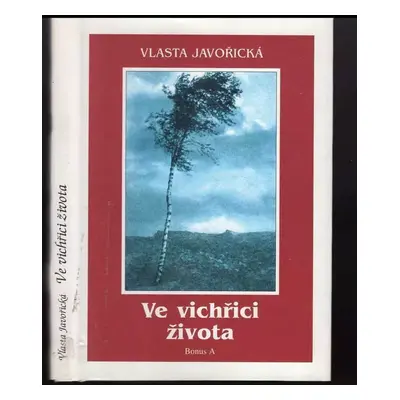 Ve vichřici života - Vlasta Javořická (1999, Books)