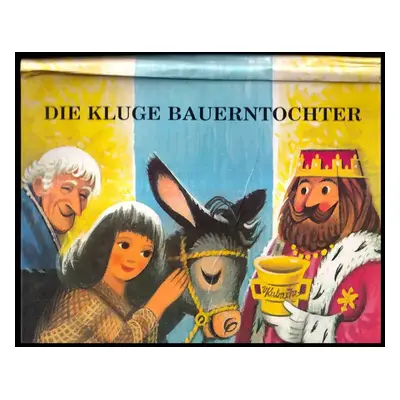 Die kluge Bauerntochter - Vojtěch Kubašta (1991, Nava)