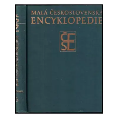 Malá československá encyklopedie : Š-Ž - VI. svazek (1987, Academia)