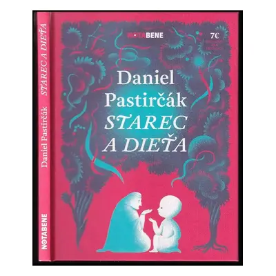 Starec a dieťa - Daniel Pastirčák (2017, Proti prúdu)