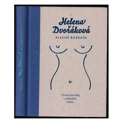 Plaché rozkoše : [trinásť poviedok o záhadách a láske] - Helena Dvořáková (2007, Rak)