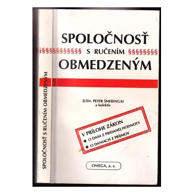 Spoločnosť s ručením obmedzeným - Peter Šmeringai (1992, Omega)