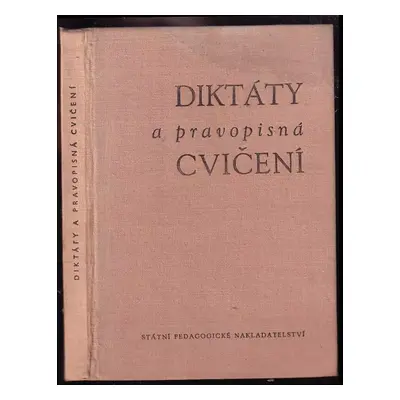 Diktáty a pravopisná cvičení - Ladislav Pallas, Věra Lamprechtová (1969, Státní pedagogické nakl