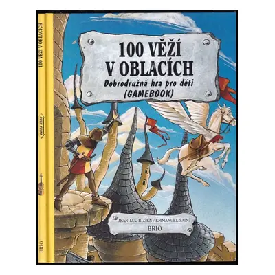 100 věží v oblacích - Jean-Luc Bizien (1999, BRIO)