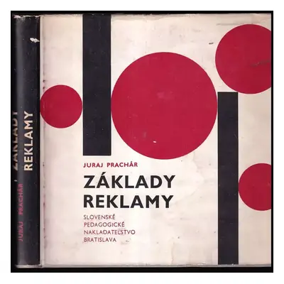 Základy reklamy - Juraj Prachár (1966, Slovenské pedagogické nakladatel'stvo)