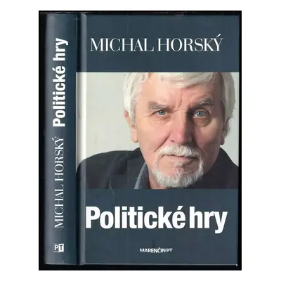 Politické hry - Michal Horský (2016, Marenčin PT)