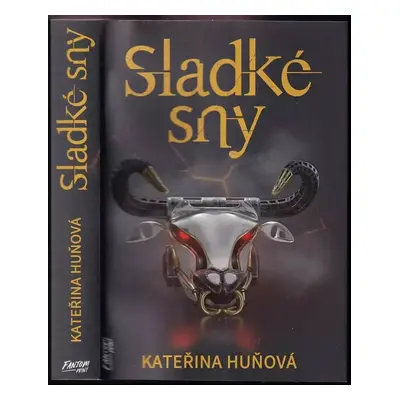 Sladké sny - Kateřina Huňová (2022, Fantom Print)