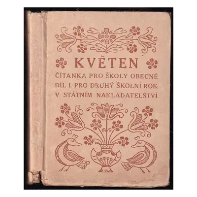 Květen : čítanka pro školy obecné - díl prvý - Mikoláš Aleš, Max Švabinský (1921, V Státním nakl