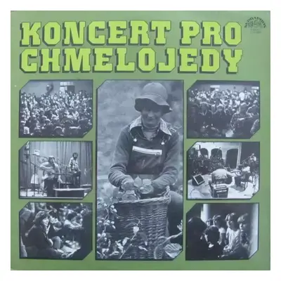 Koncert Pro Chmelojedy - Various (1982, Supraphon)