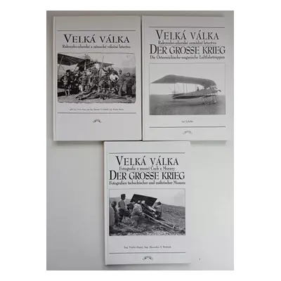 Velká válka/ Der grosse Krieg: Díl 1-3 (Rakousko-uherské a německé válečné letectvo, Rakousko-uh