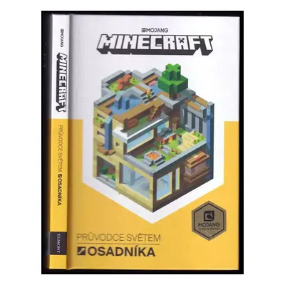 Minecraft : průvodce světem osadníka - Craig Jelley (2017, Egmont)