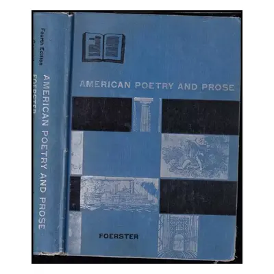 American Poetry and Prose - Norman Foerster (1962, Houghton Mifflin Company)