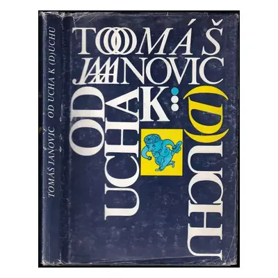 Od ucha k (d)uchu - Tomáš Janovič (1987, Tatran)