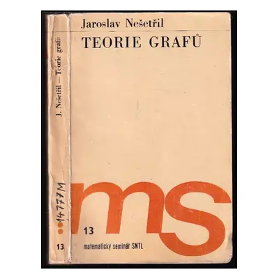 Teorie grafů - Jaroslav Nešetřil (1979, Státní nakladatelství technické literatury)