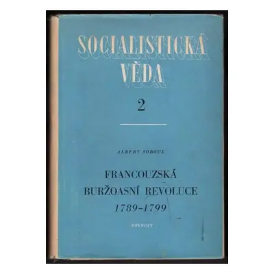 Francouzská buržoasní revoluce 1789-1799 - Albert Soboul (1951, Rovnost)