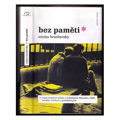 Bez paměti - Emma Braslavsky (2010, Newton Books)