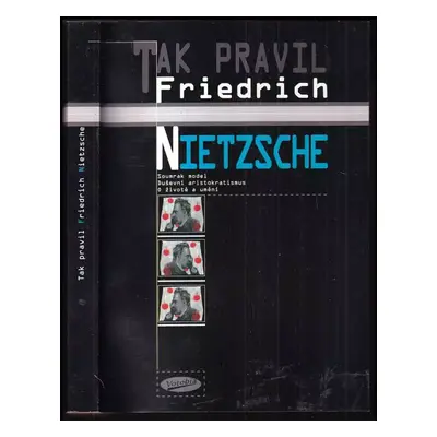 Tak pravil Friedrich Nietzsche - Friedrich Nietzsche (2001, Votobia)