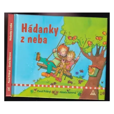 Hádanky z neba - Pavol Prikryl (2009, Lúč)