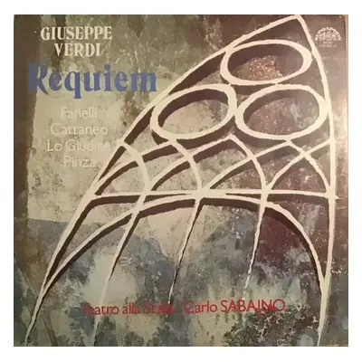 Requiem - Giuseppe Verdi, Carlo Sabajno, Teatro Alla Scala (1982, Supraphon)