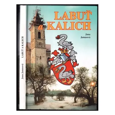 Labuť a kalich - Jana Janusová (1966, Amosium Servis)