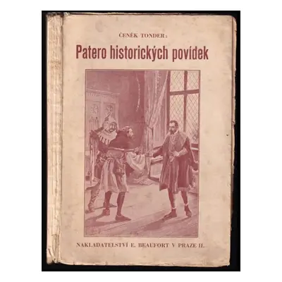 Patero historických povídek (1908, E. Beaufort)