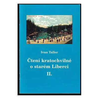 Čtení kratochvilné o starém Liberci : 2 - Ivan Taller (1997, Kalendář Liberecka)