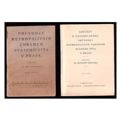 Průvodce metropolitním chrámem sv. Víta v Praze (1917, nákladem v.v. Metropolitní kapituly)