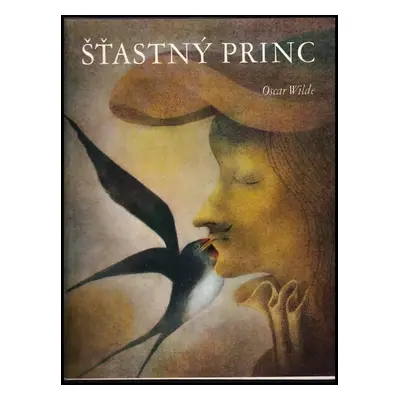 Šťastný princ - Oscar Wilde (1970, Artia)