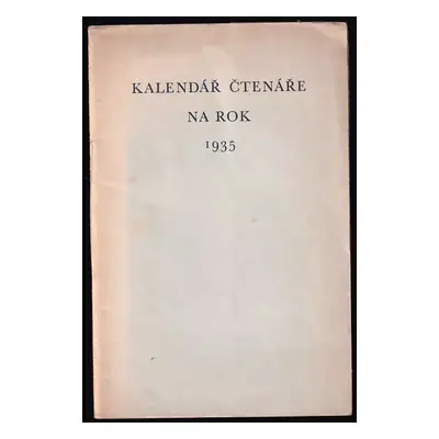 Kalendář čtenáře na rok 1935 - Franta Bidlo, Jiří Mašek (1935, Melantrich)