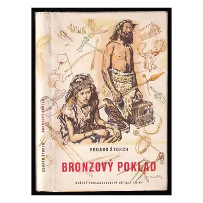 Bronzový poklad - Eduard Štorch (1954, Státní nakladatelství dětské knihy)