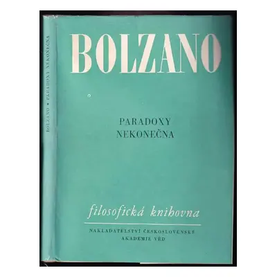 Paradoxy nekonečna - Bernard Bolzano (1963, ČSAV)