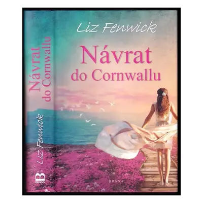 Návrat do Cornwallu - Liz Fenwick (2019, Brána)