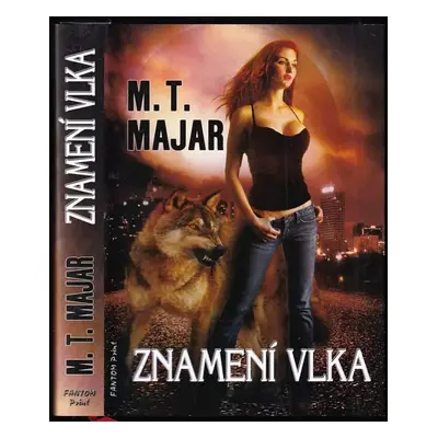 Znamení vlka - M. T Majar (2012, Fantom Print)