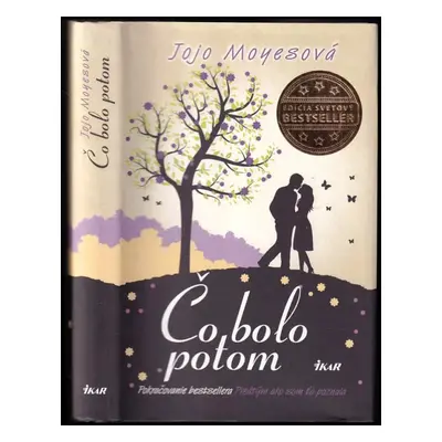 Čo bolo potom - Jojo Moyes (2016, Ikar)