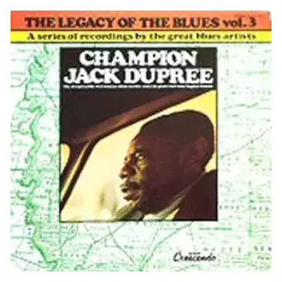 The Legacy Of The Blues Vol. 3 - Champion Jack Dupree (1976, Poljazz)