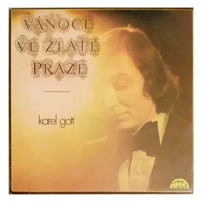 Vánoce Ve Zlaté Praze - Karel Gott (1978, Supraphon)