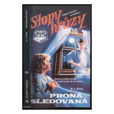 Pronásledovaná : Stopy hrůzy 16 - 16 - R. L Stine (1993, Kredit)