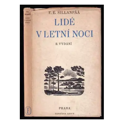 Lidé v letní noci - Frans Eemil Sillanpää (1940, Topičova edice)