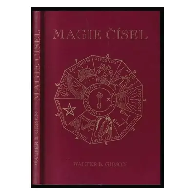 Magie čísel - Walter B Gibson (2003, Centa)