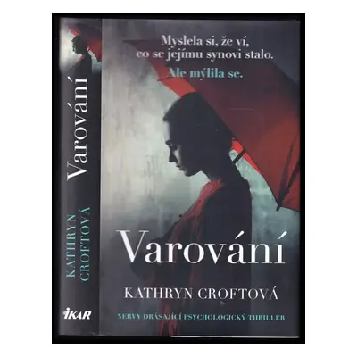 Varování - Kathryn Croft (2020, Ikar)