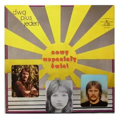 Nowy Wspaniały Świat : Blue Labels Vinyl - 2 plus 1 (1973, Polskie Nagrania Muza)