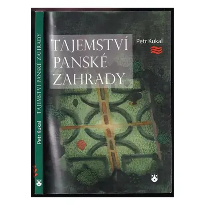 Tajemství Panské zahrady - Petr Kukal (2008, Karmelitánské nakladatelství)