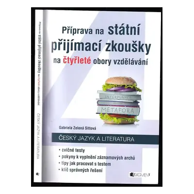 Příprava na státní přijímací zkoušky na čtyřleté obory vzdělávání : Český jazyk a literatura : z