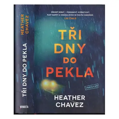 Tři dny do pekla - Heather Chavez (2021, Dobrovský s.r.o)