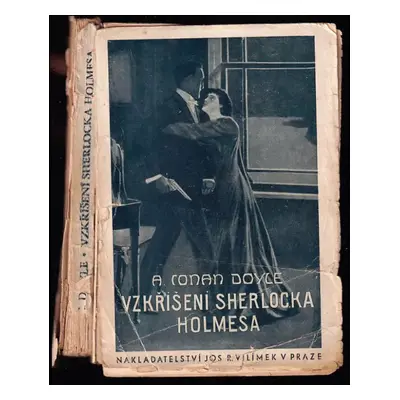 Vzkříšení Sherlocka Holmesa : detektivní novely - Arthur Conan Doyle (1935, Jos. R. Vilímek)