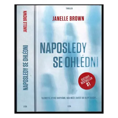 Naposledy se ohlédni - Janelle Brown (2018, Leda)