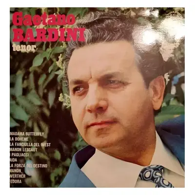 Operatic Recital - Gaetano Bardini (1979, Supraphon)