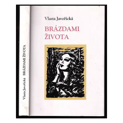 Brázdami života - Vlasta Javořická (1996, Lípa)