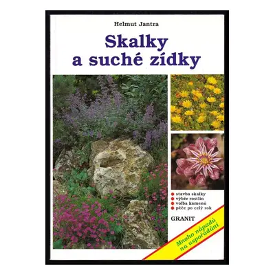 Skalky a suché zídky - Helmut Jantra (1995, Granit)